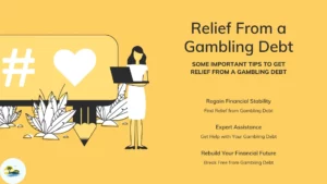 Some Important Tips To Get Relief From A Gambling Debt